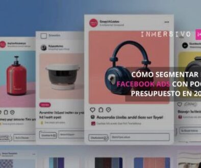 CÓMO SEGMENTAR EN FACEBOOK ADS CON POCO PRESUPUESTO EN 2026